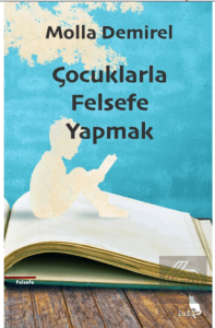Çocuklarla Felsefe Yapmak