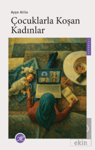 Çocuklarla Koşan Kadınlar