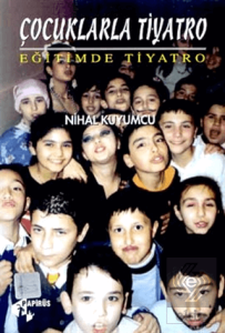 Çocuklarla Tiyatro Eğitimde Tiyatro