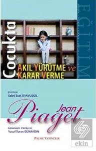 ÇOCUKTA KARAR VERME VE AKIL YÜRÜTME - PALME