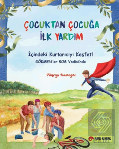 Çocuktan Çocuğa İlk Yardım