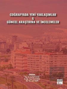Coğrafyada Yeni Yaklaşımlar ve Güncel Araştırma ve