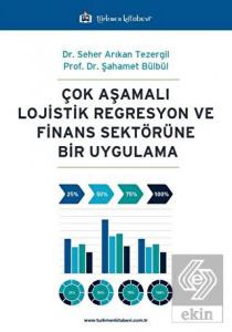 Çok Aşamalı Lojistik Regresyon ve Finans Sektörüne