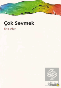 Çok Sevmek
