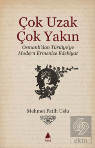 Çok Uzak Çok Yakın