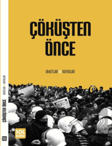 Çöküşten Önce Umutlar ve Kaygılar