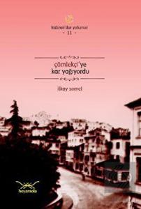 Çömlekçi'ye Kar Yağıyordu