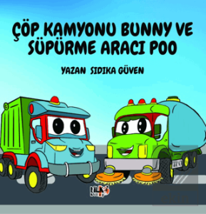 Çöp Kamyonu Bunny ve Süpürme Aracı Poo