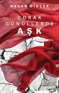 Çorak Gönüllerde Aşk