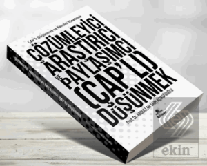 Çözümleyici Araştırıcı ve Paylaşımcı (Çap'lı) Düşü