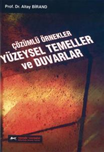 Çözümlü Örnekler Yüzeysel Temeller ve Duvarlar