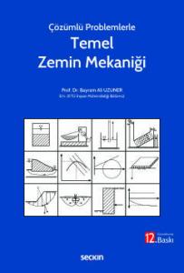 Çözümlü ProblemlerleTemel Zemin Mekaniği