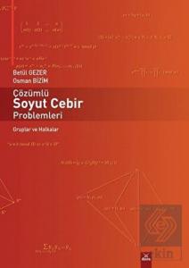 Çözümlü Soyut Cebir Problemleri