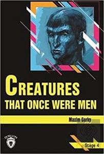 Creatures That Once Were Men Stage 4