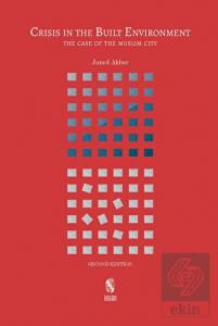 Crisis in the Built Environment (Second Edition)