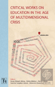 Critical Works on Education in the Age of Multidimensional Crisis