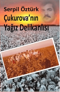 Çukurova'nın Yağız Delikanlısı