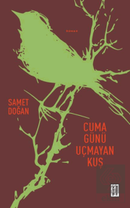 Cuma Günü Uçmayan Kuş