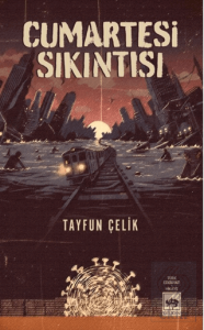 Cumartesi Sıkıntısı