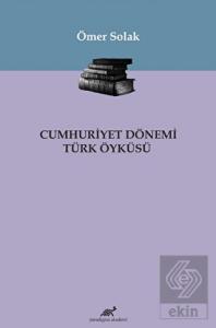 Cumhuriyet Dönemi Türk Öyküsü