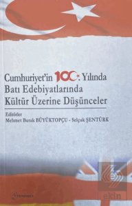 Cumhuriyet'in 100. Yılında Batı Edebiyatlarında Kü