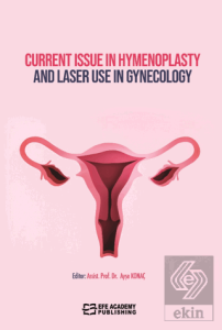 Current Issue in Hymenoplasty and Laser Use in Gyn