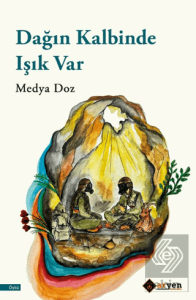 Dağın Kalbinde Işık Var