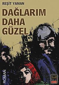 Dağlarım Daha Güzel
