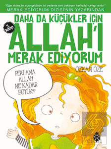 Daha da Küçükler İçin Allah'ı Merak Ediyorum 3. Ki