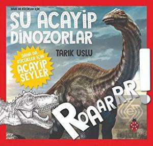 Daha da Küçükler İçin Şu Acayip Dinozorlar - Daha 