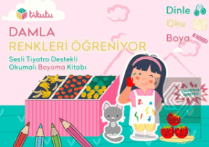 Damla Renkleri Öğreniyor