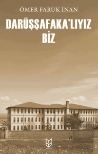 Darüşşafaka'lıyız Biz