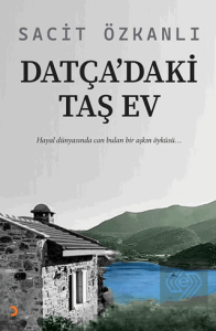 Datça'daki Taş Ev