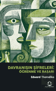 Davranışın Şifreleri: Öğrenme ve Başarı