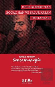 Dede Korkut'tan Boğaç Han Ve Salur Kazan Destanlar