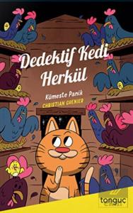 Dedektif Kedi Herkül - Kümeste Panik