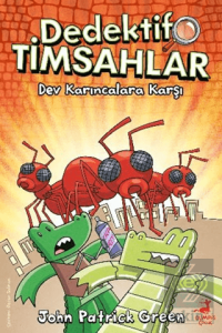 Dedektif Timsahlar 4: Dev Karıncalara Karşı