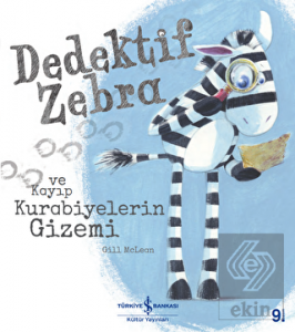 Dedektif Zebra ve Kayıp Kurabiyelerin Gizemi