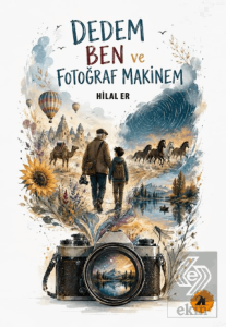 Dedem Ben ve Fotoğraf Makinem