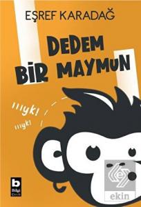 Dedem Bir Maymun