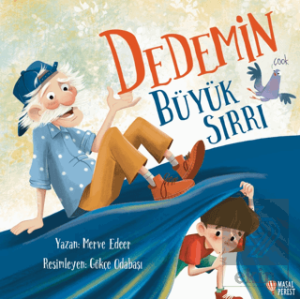 Dedemin Büyük Sırrı