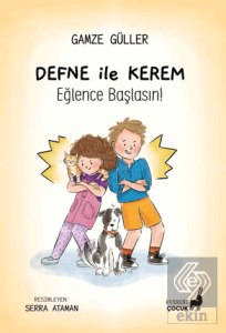 Defne İle Kerem - Eğlence Başlasın!