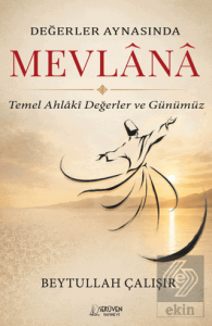 Değerler Aynasında Mevlana