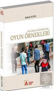Değerler Eğitiminde Oyun Örnekleri