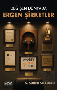 Değişen Dünyada Ergen Şirketler