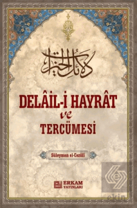 Delail-i Hayrat ve Tercümesi