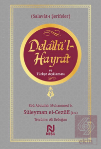 Delailül-Hayrat ve Türkçe Açıklaması