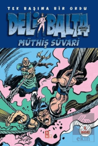 Deli Balta Müthiş Süvari