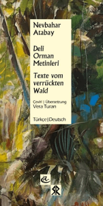 Deli Orman Metinleri/ Texte Vom Verrückten Wald