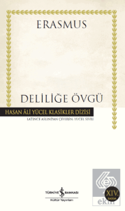 Deliliğe Övgü
